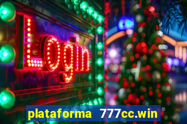 plataforma 777cc.win é confiável